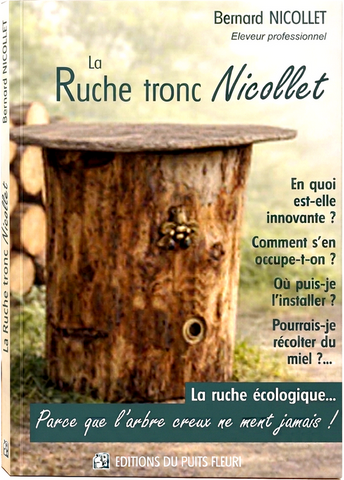 Livres d'apiculture: La ruche-tronc Nicollet Livres d'apiculture: La ruche-tronc Nicollet